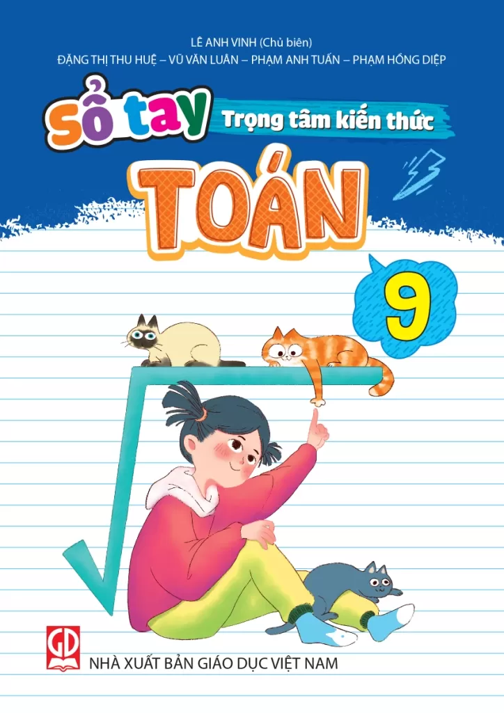 SỔ TAY TRỌNG TÂM KIẾN THỨC TOÁN LỚP 9